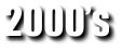 2000’s